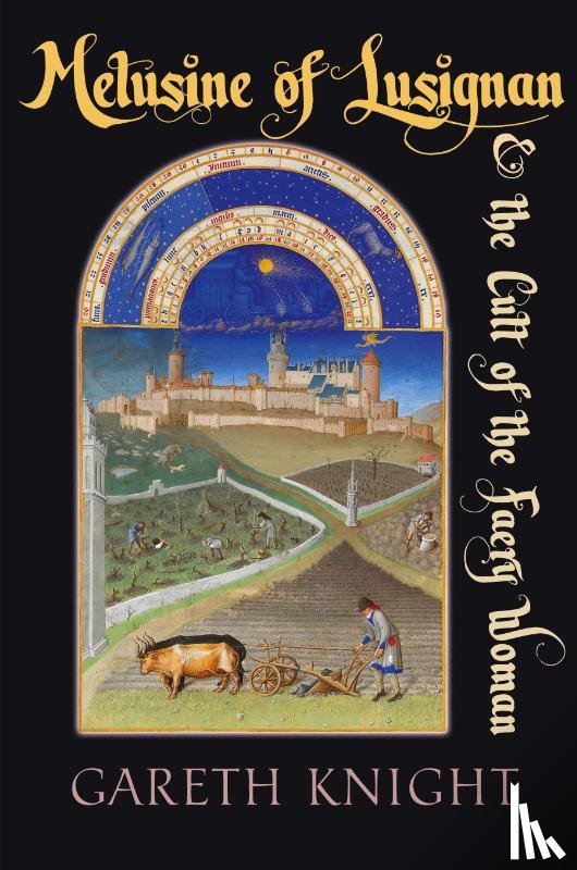 Knight, Gareth - Melusine of Lusignan and the Cult of the Faery Woman