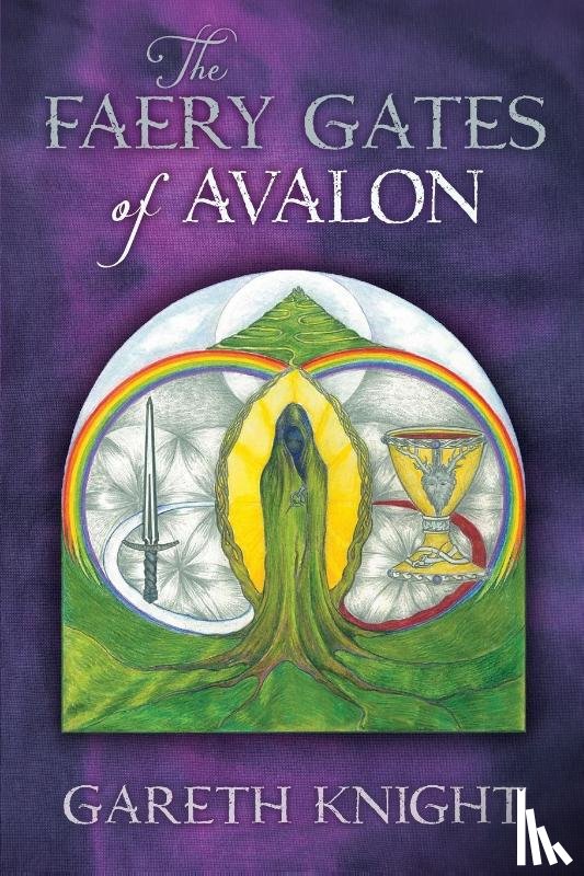 Knight, Gareth - The Faery Gates of Avalon