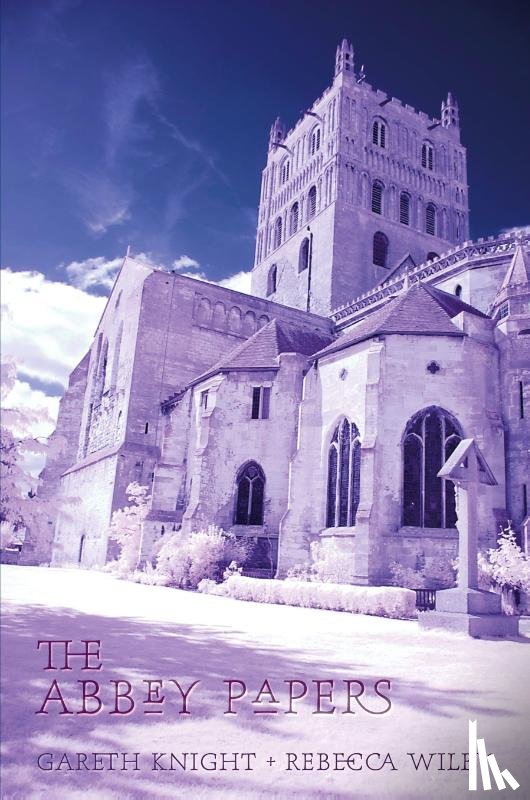 Knight, Gareth, Wilby, Rebecca - The Abbey Papers