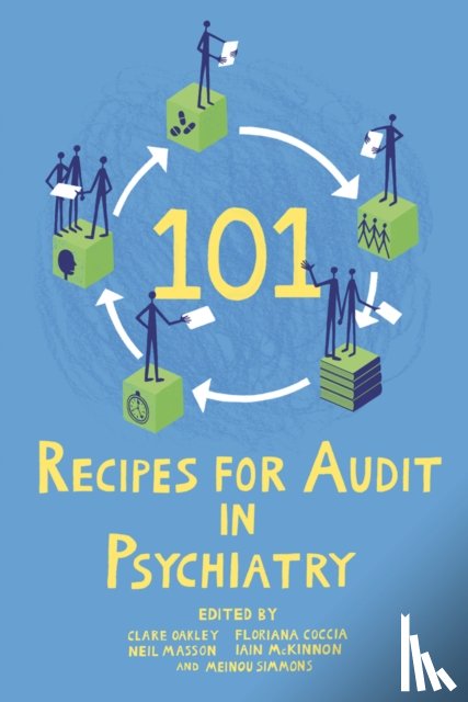  - 101 Recipes for Audit in Psychiatry