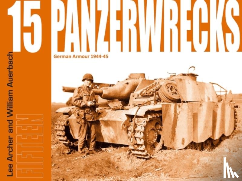 Archer, Lee, Auerbach, William - Panzerwrecks 15