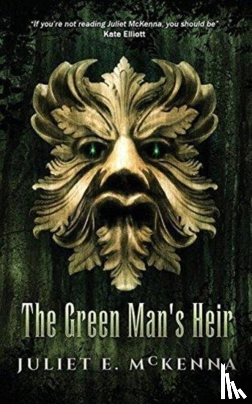 McKenna, Juliet E. - The Green Man's Heir