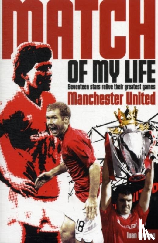 Ponting, Ivan - Manchester United Match of My Life