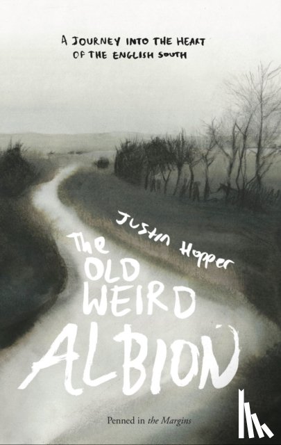 Hopper, Justin - The Old Weird Albion