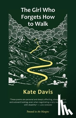 Davies, Kate - The Girl Who Forgets How To Walk