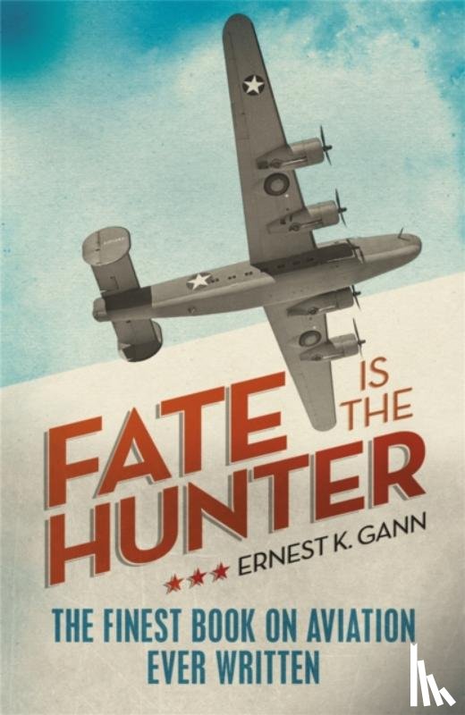 Gann, Ernest K - Fate is the Hunter