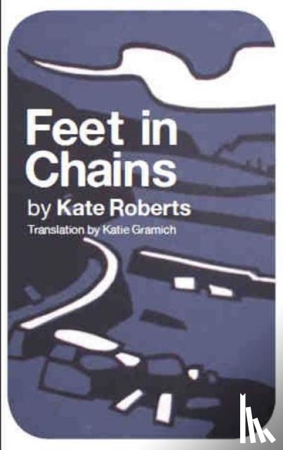 Roberts, Kate - Feet in Chains