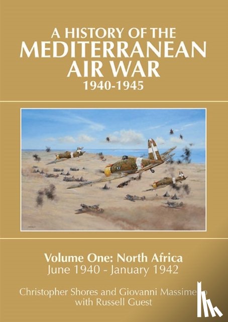 Shores, Christopher F., Massimello, Giovanni, Guest, Russell - Mediterranean Air War, 1940-1945