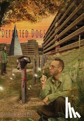 Crisp, Quentin S - Defeated Dogs