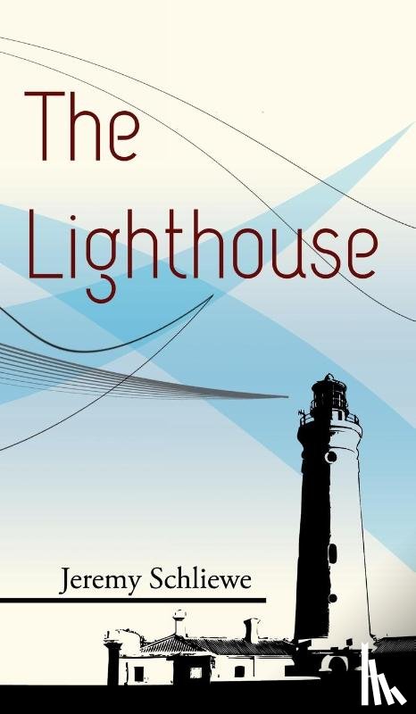 Schliewe, Jeremy - The Lighthouse