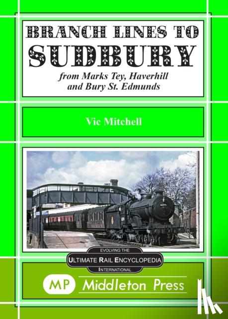 Mitchell, Vic - Branch Lines to Sudbury