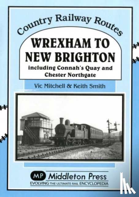 Mitchell, Vic, Smith, Keith - Wrexham to New Brighton
