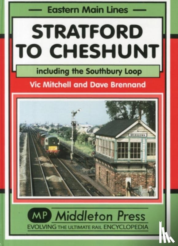 Mitchell, Vic, Brennand, Dave - Stratford to Cheshunt