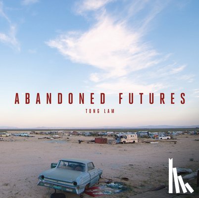 Lam, Tong - Abandoned Futures