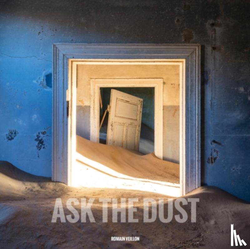 Veillon, Romain - Ask the Dust