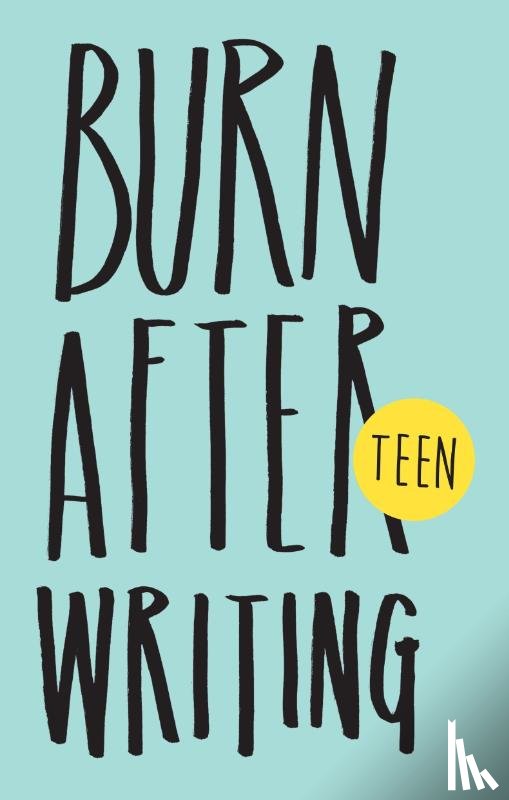 Shove, Rhiannon - Burn After Writing Teen