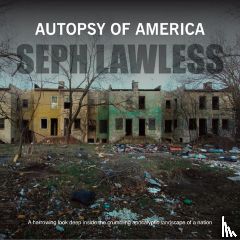 Lawless, Seph - Autopsy of America