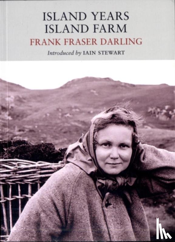 Darling, Frank Fraser - Island Years, Island Farm