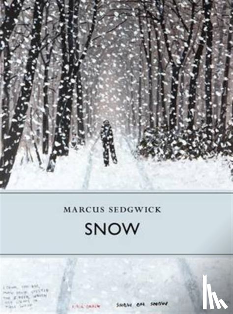 Sedgwick, Marcus - Snow