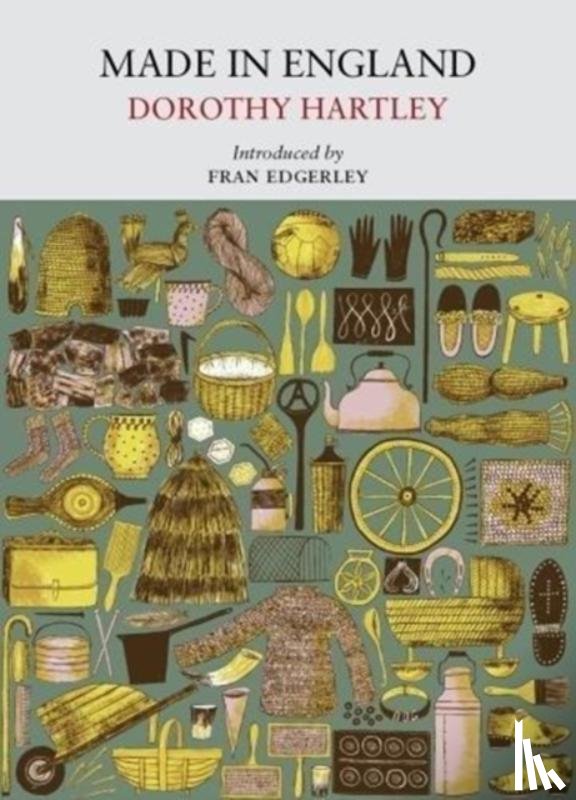 Hartley, Dorothy - Made in England