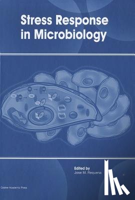  - Stress Response in Microbiology