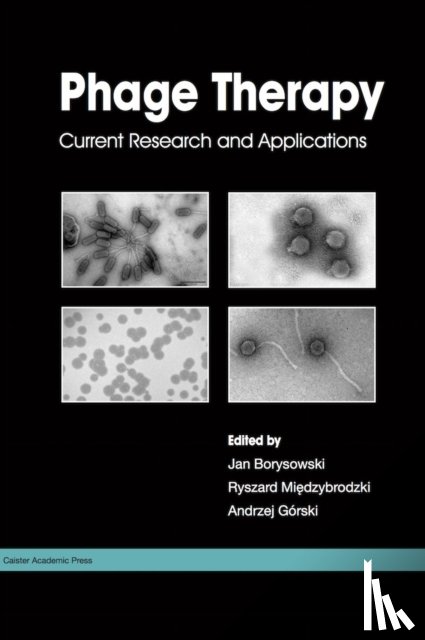  - Phage Therapy: Current Research and Applications