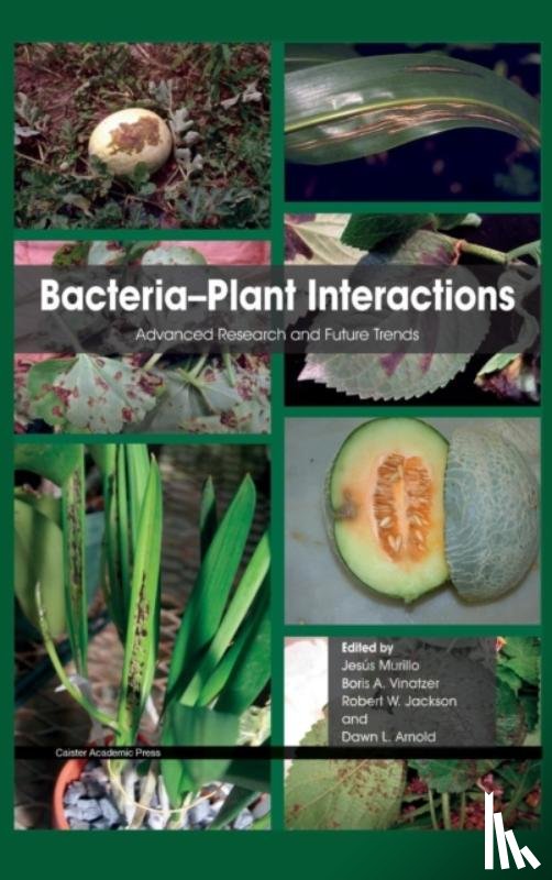  - Bacteria-Plant Interactions