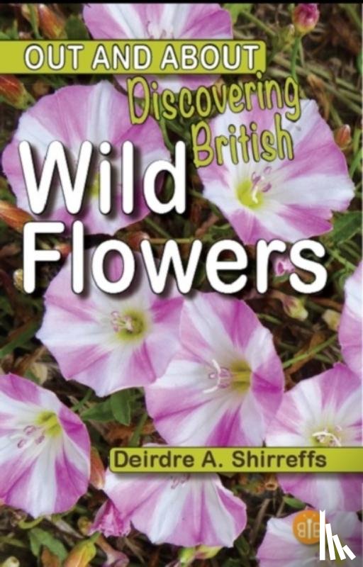 Shirreffs, Deirdre A. - Discovering British Wild Flowers
