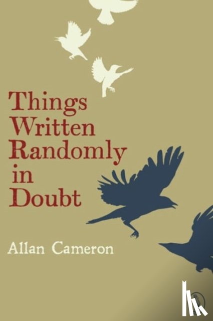 Cameron, Allan - Things Written Randomly in Doubt