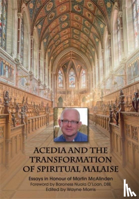  - Acedia and the Transformation of Spiritual Malaise