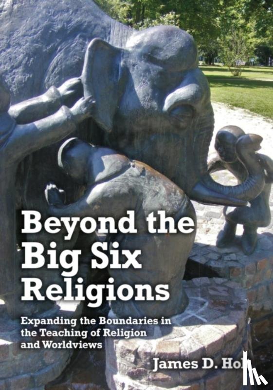 Holt, James - Beyond the Big Six Religions