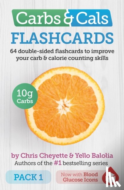 Cheyette, Chris, Balolia, Yello - Carbs & Cals Flashcards PACK 1