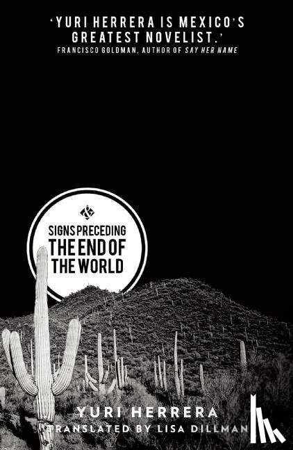 Herrera, Yuri - Signs Preceding the End of the World