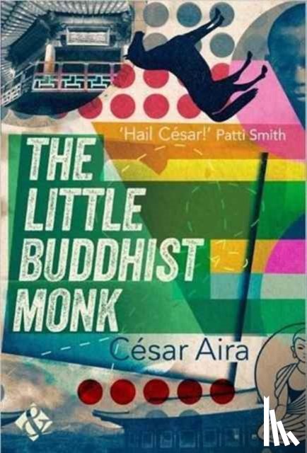 Aira, Cesar - The Little Buddhist Monk
