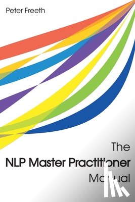Freeth, Peter - The NLP Master Practitioner Manual