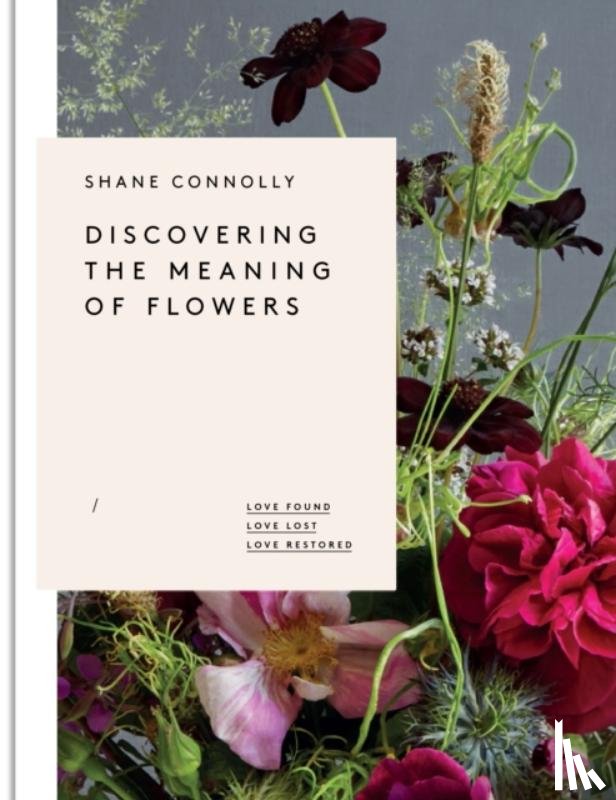 Connolly, Shane - Discovering the Meaning of Flowers