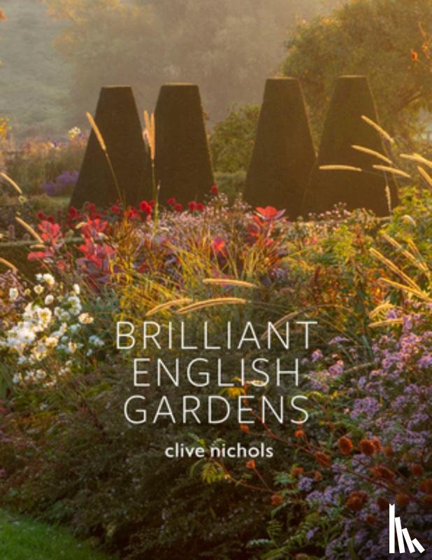 Nichols, Clive - Brilliant English Gardens