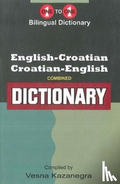 Kazanegra, Vesna - English-Croatian & Croatian-English One-to-One Dictionary