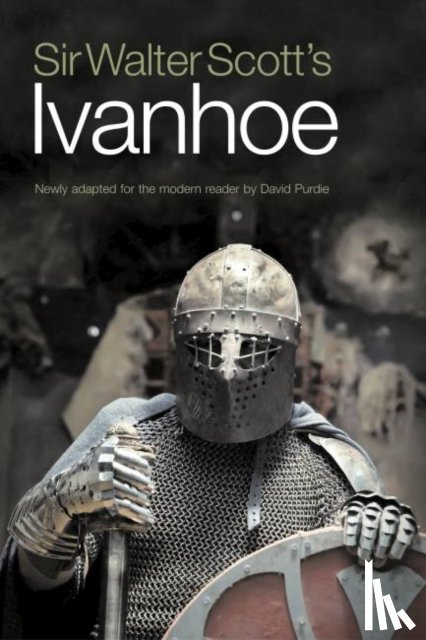 Scott, Sir Walter - Sir Walter Scott's Ivanhoe