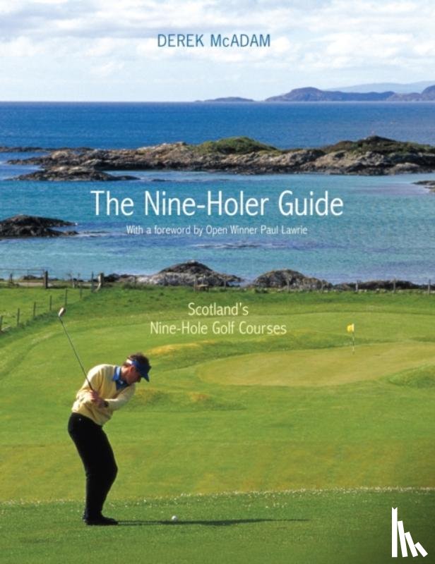 McAdam, Derek - The Nine-Holer Guide