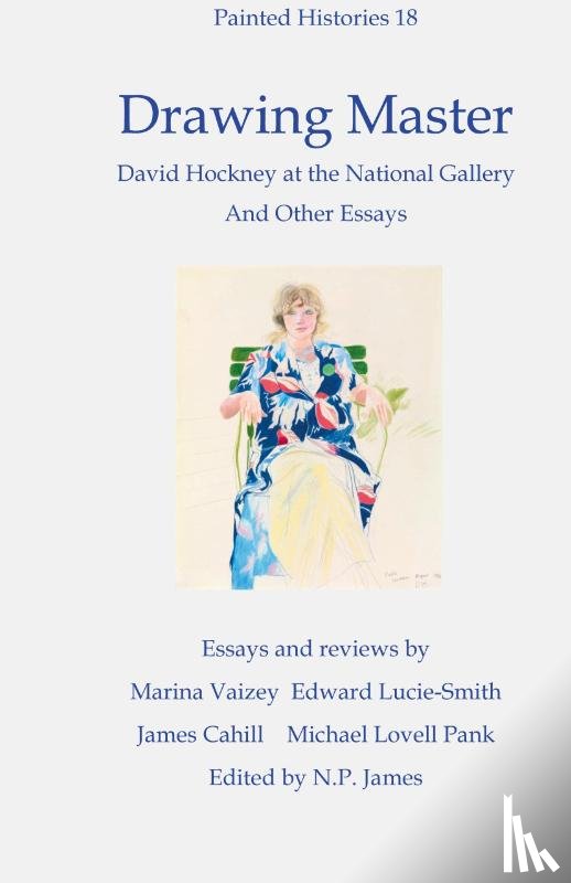 James, Nicholas, Vaizey, Marina, Cahill, James - Drawing Master