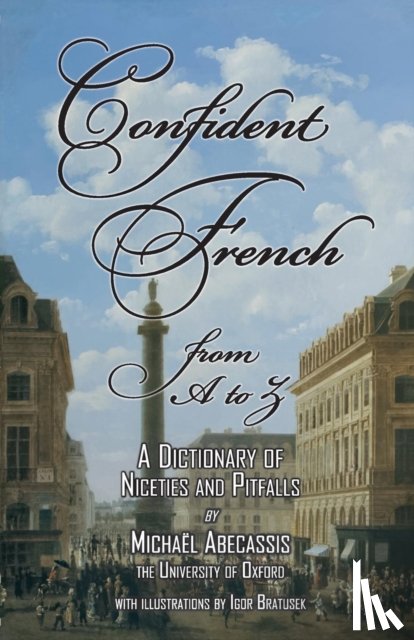 Abecassis, Michaël - CONFIDENT FRENCH from A to Z