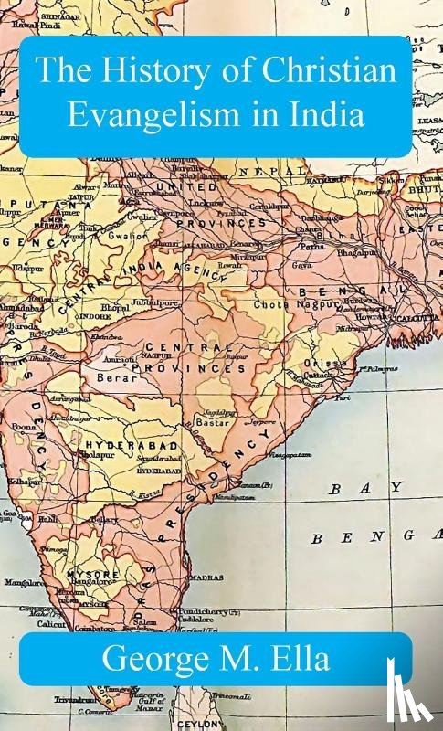 Ella, George M - The History of Christian Evangelism in India
