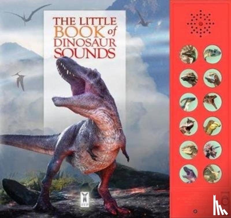 Buckingham, Caz, Pinnington, Andrea - The Little Book of Dinosaur Sounds