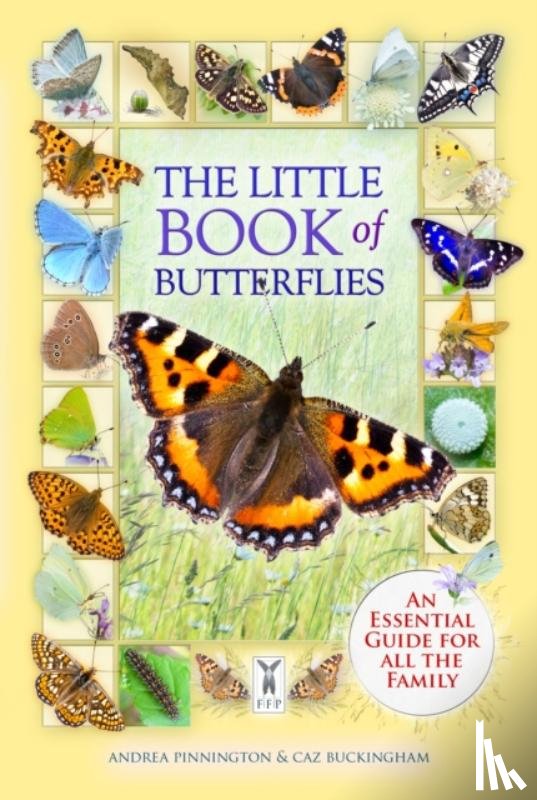 Pinnington, Andrea, Buckingham, Caz - The Little Book of Butterflies