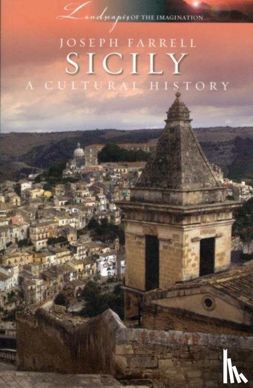 Farrell, Joseph - Sicily: A Cultural History