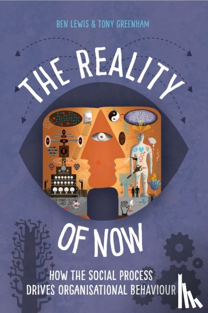 Lewis, Ben, Greenham, Tony - The Reality of Now