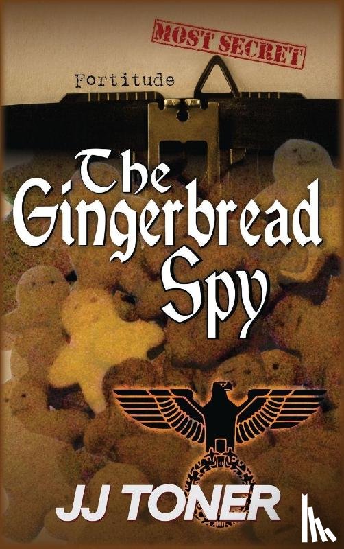 Toner, Jj - The Gingerbread Spy