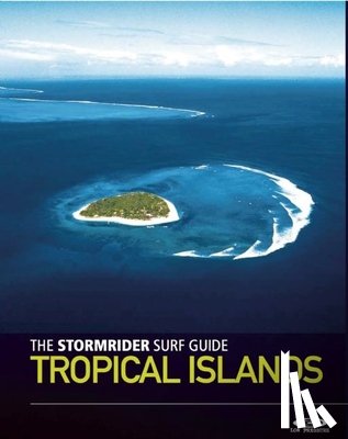 Sutherland, Bruce - STORMRIDER SURF GD TROPICAL IS