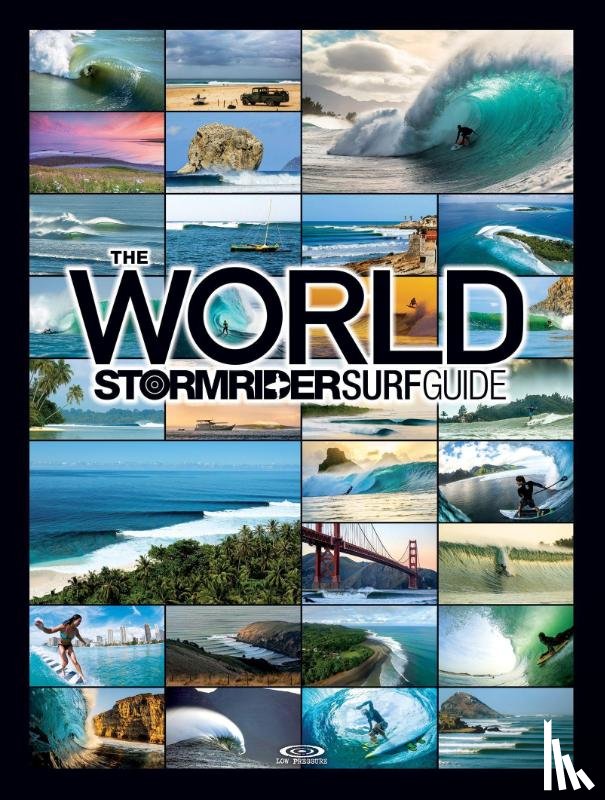 Sutherland, Bruce, Colas, Antony - Sutherland, B: World Stormrider Surf Guide